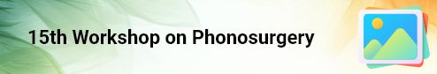 15th Workshop on Photosurgey
